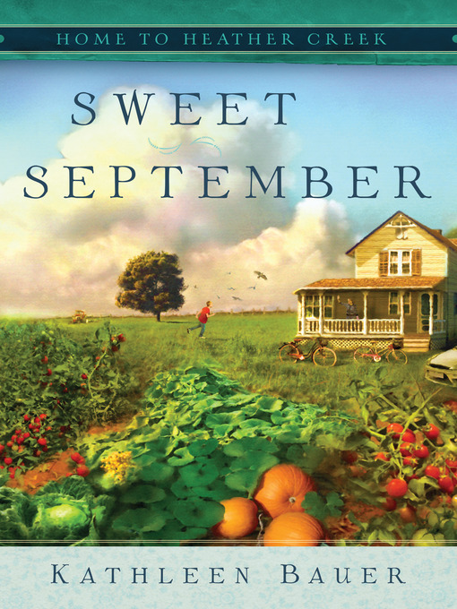 Title details for Sweet September by Kathleen Bauer - Available